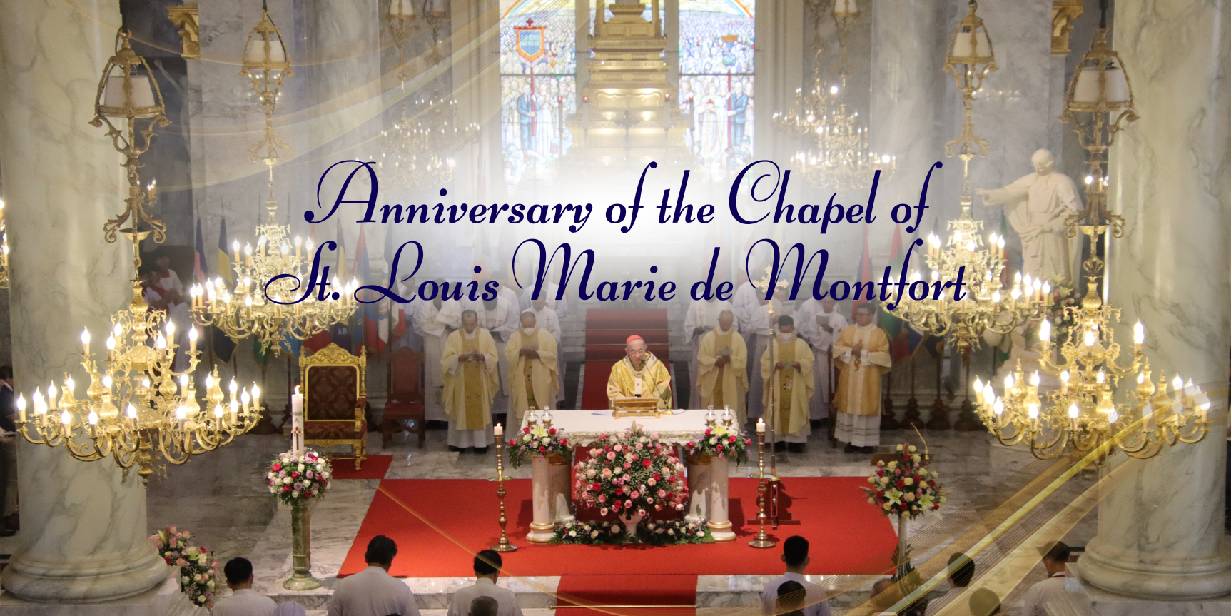 Anniversary of the Chapel of St. Louis Marie de Montfort