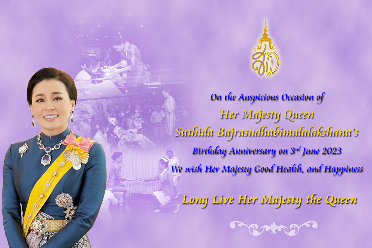 Her Majesty Queen Suthida Bajrasudhabimalalakshana's Birthday