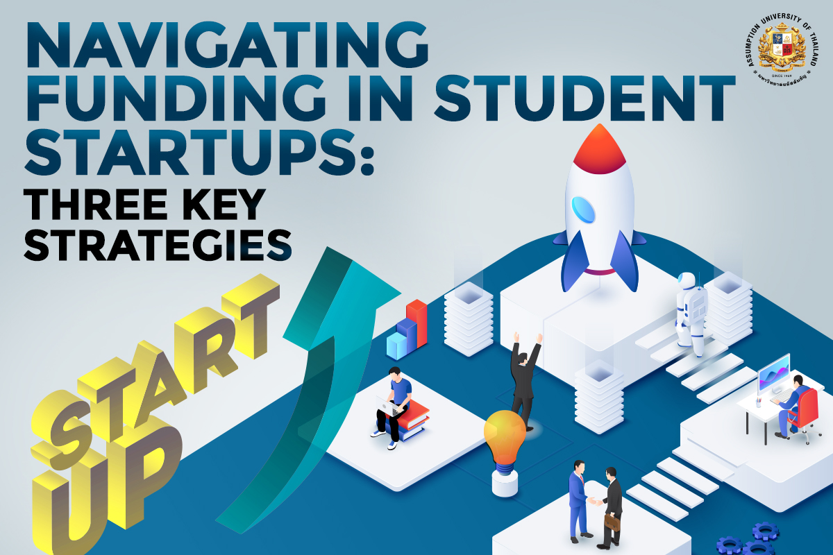 Navigating Funding in Student Startups: Three Key Strategies