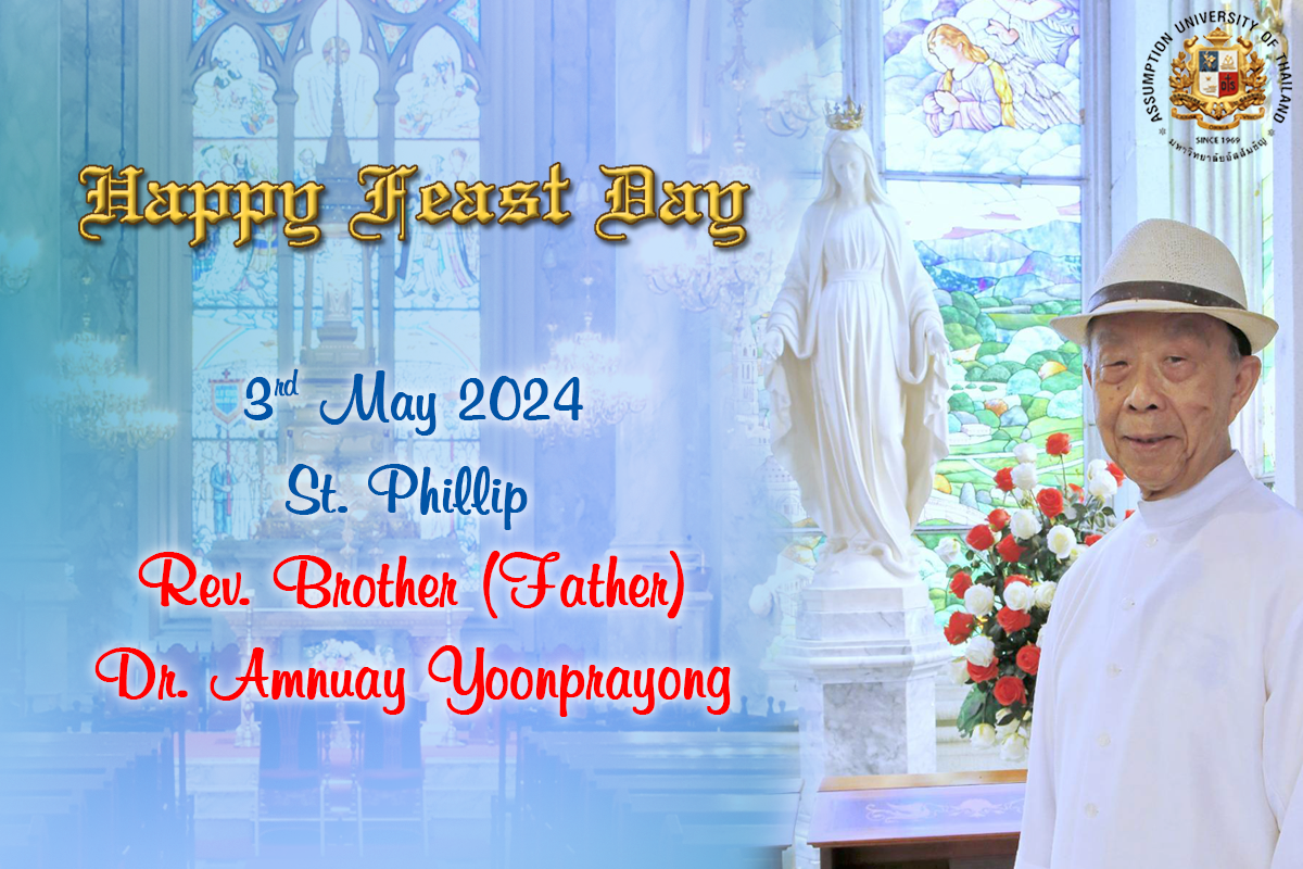 God’s Way, My Way: Brother Amnuay’s 80th Birthday and Saint Philip’s Feast Day