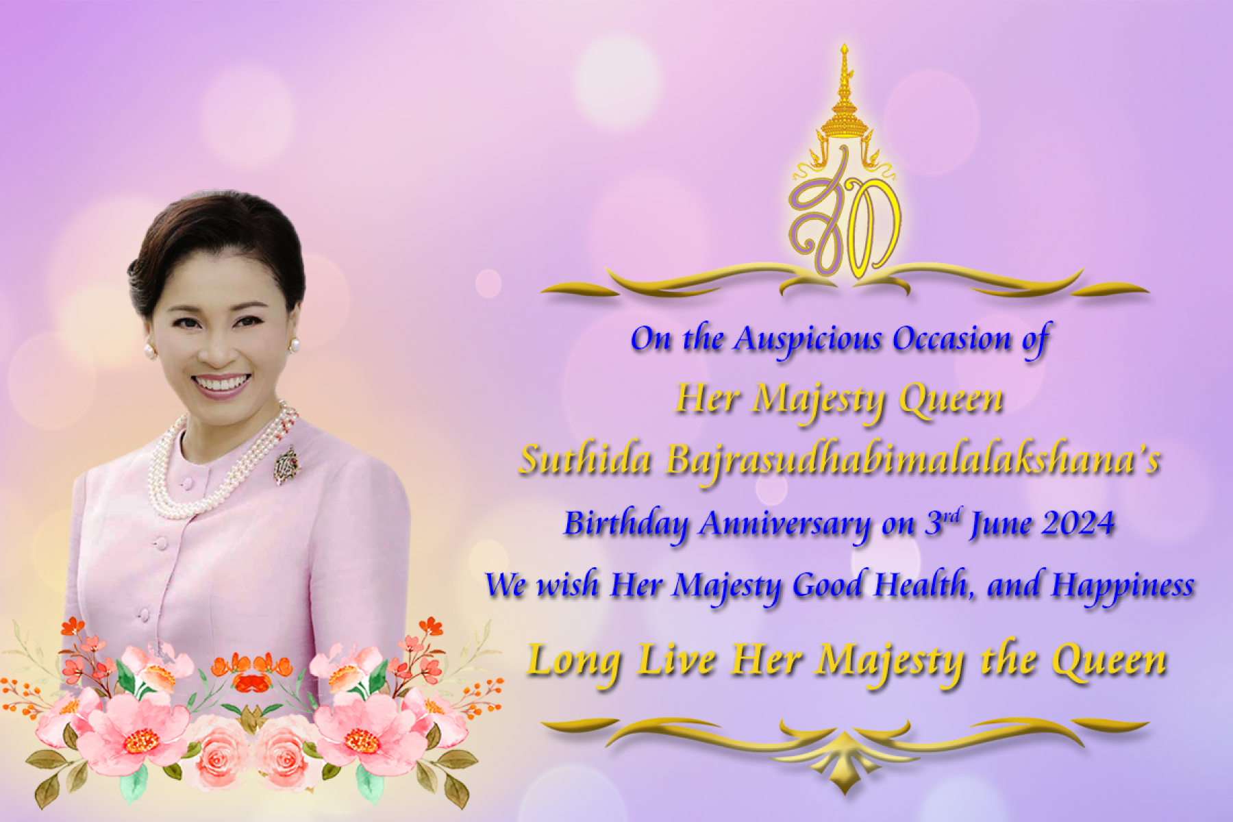 Her Majesty Queen Suthida Bajrasudhabimalalakshana's Birthday